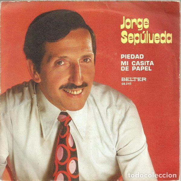 Discos de vinil: Jorge Sep&uacute;lveda &ndash; Piedad / Mi Casita De Papel (Vinyl, Belter 08-245)