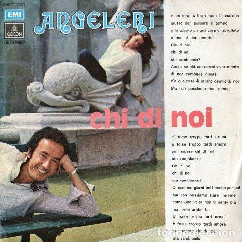 Vinyl-Schallplatten: Angeleri &ndash; Chi Di Noi (Vinyl, Odeon 3 C006 - 18049)