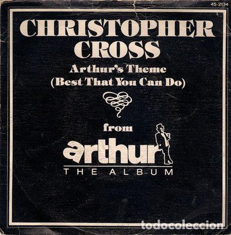 Discos de vinilo: Christopher Cross &ndash; Arthur's Theme (Best That You Can Do) (Vinyl, Warner Bros. Records 45-2134)
