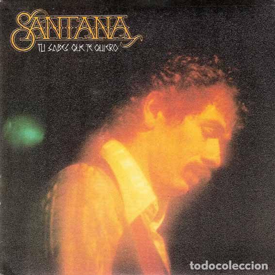 Discos de vinil: Santana &ndash; Tu Sabes Que Te Quiero (Vinyl, CBS CBS 7971)