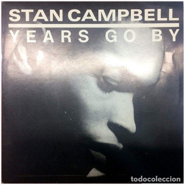 Vinyl records: Stan Campbell &ndash; Years Go By (Vinyl, WEA 860)