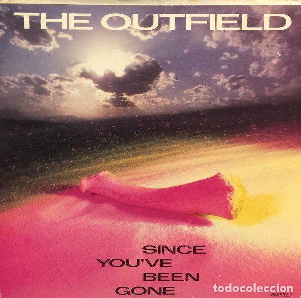 Discos de vinil: The Outfield &ndash; Since You've Been Gone (Vinyl, CBS 650932 7)