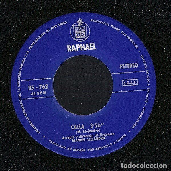 Discos de vinilo: Raphael &ndash; Los Amantes / Calla (Vinyl, Hispavox HS 762) - Foto 4