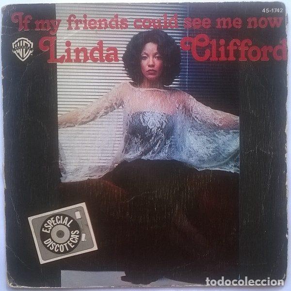 Discos de vinil: Linda Clifford &ndash; If My Friends Could See Me Now (Vinyl, Warner Bros. Records 45-1742)