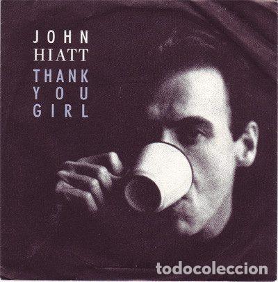 Vinyl records: John Hiatt &ndash; Thank You Girl (Vinyl, A&M Records 390 212-7)