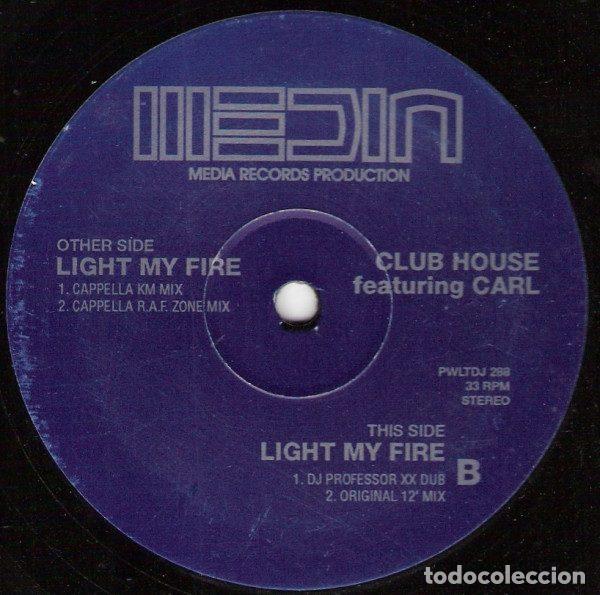 Disques de vinyle: Club House Featuring Carl &ndash; Light My Fire (Vinyl, PWL International PWLTDJ 288)