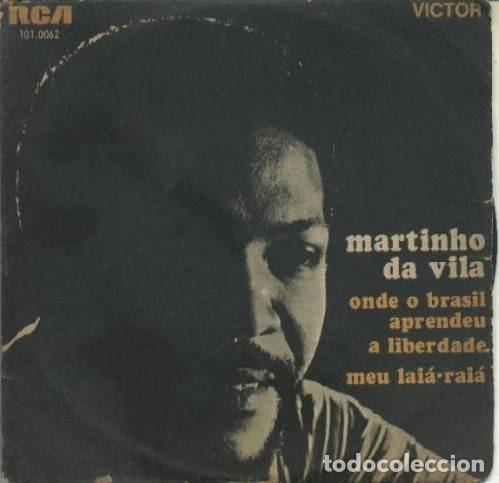 Disques de vinyle: Martinho Da Vila &ndash; Onde O Brasil Aprendeu A Liberdade / Meu Lai&aacute;-Rai&aacute; (Vinyl, RCA Victor 101.0062)