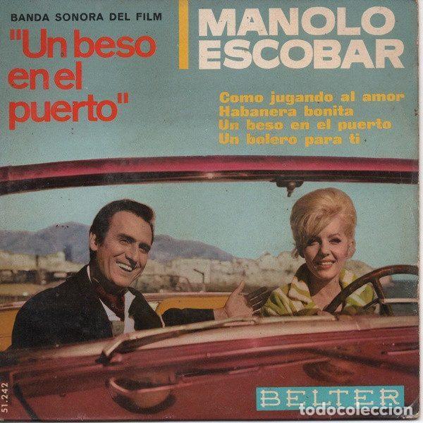 Discos de vinil: Manolo Escobar &ndash; Un Beso En El Puerto (Banda Sonora Del Film) (Vinyl, Belter 51.242)