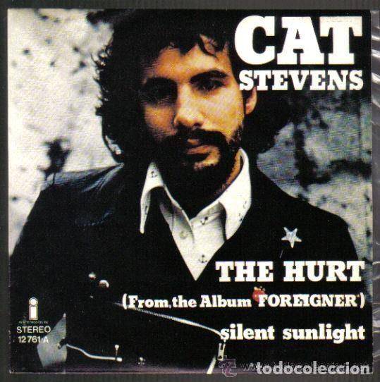 Dischi in vinile: Cat Stevens &ndash; The Hurt (From The Album &rdquo;Foreigner&rdquo;) (Vinyl, Island Records 12761-A)