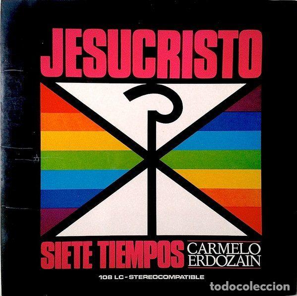 Vinyl records: Carmelo Erdoz&aacute;in &ndash; Jesucristo: Siete Tiempos (Vinyl, Ediciones Paulinas 108-LC)