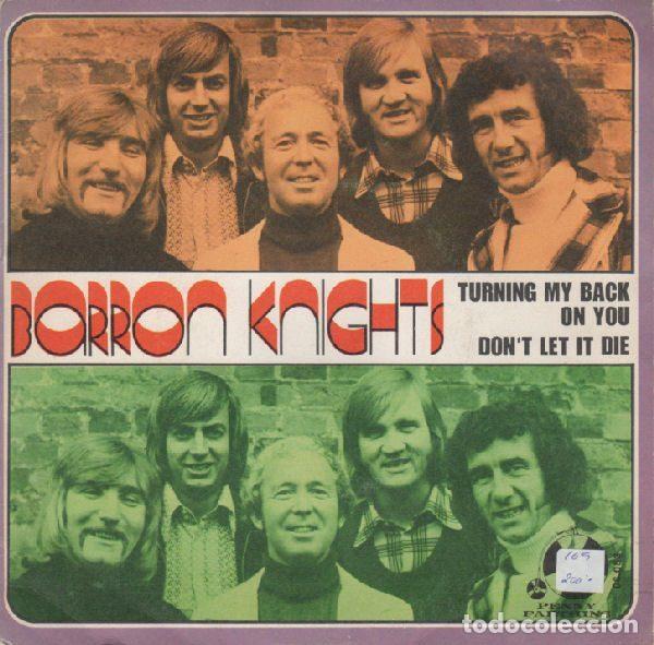 Vinyl records: Barron Knights &ndash; Turning My Back On You / Don't Let It Die (Vinyl, Penny Farthing 06-053)