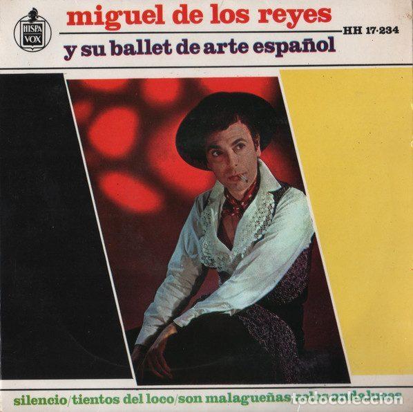 Discos de vinilo: Miguel De Los Reyes Y Su Ballet De Arte Espa&ntilde;ol &ndash; Silencio / Tientos De Loco / Son Malague&ntilde;as /...