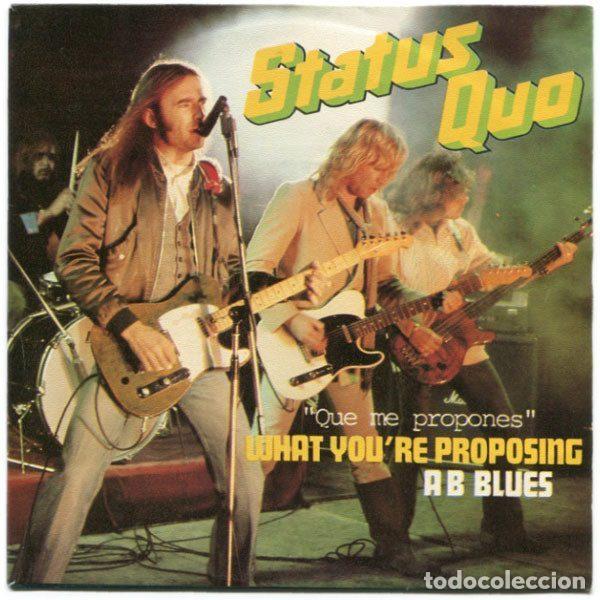 Discos de vinil: Status Quo &ndash; What You're Proposing &rdquo;Que Me Propones&rdquo; (Vinyl, Vertigo 6000 518)