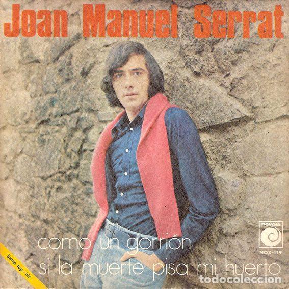 Vinyl-Schallplatten: Joan Manuel Serrat &ndash; Como Un Gorri&oacute;n / Si La Muerte Pisa Mi Huerto (Vinyl, Novola NOX-119)