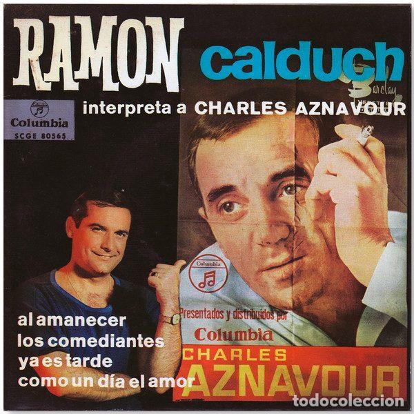 Disques de vinyle: Ram&oacute;n Calduch &ndash; Interpreta a Charles Aznavour (Vinyl, Columbia SCGE 80565)