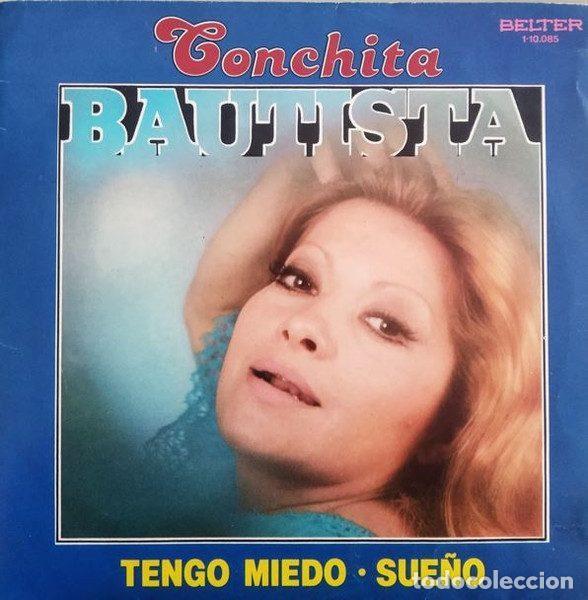 Dischi in vinile: Conchita Bautista &ndash; Tengo Miedo / Sue&ntilde;o (Vinyl, Belter 1&ndash;10.085)
