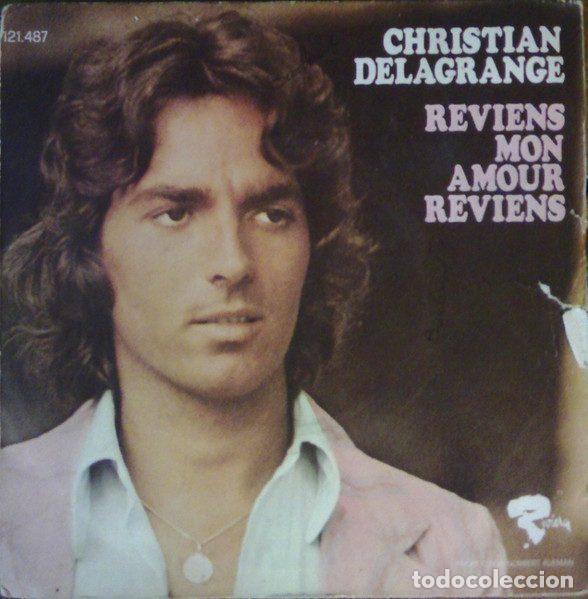 Disques de vinyle: Christian Delagrange &ndash; Reviens Mon Amour Reviens (Vinyl, Riviera 121.487)