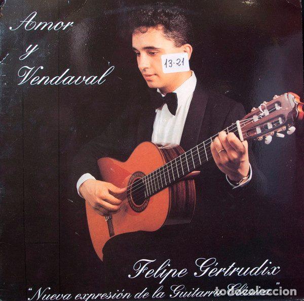 Discos de vinilo: Felipe Gertrudix &ndash; Amor Y Vendaval (Vinyl, Gertrudix Producciones Fonogr&aacute;ficas GTL-010)