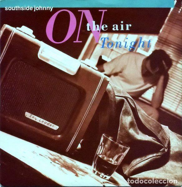 Vinyl records: Southside Johnny &ndash; On The Air Tonight (Vinyl, RCA PB 42617)