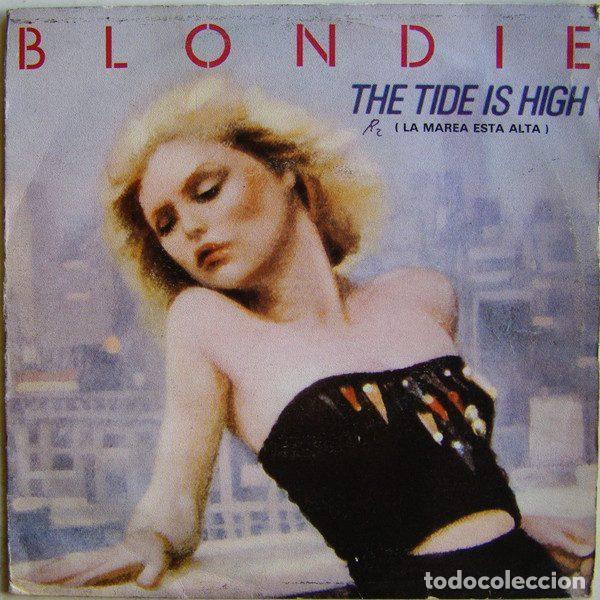 Discos de vinil: Blondie &ndash; The Tide Is High = La Marea Esta Alta (Vinyl, Chrysalis CHS 2465)