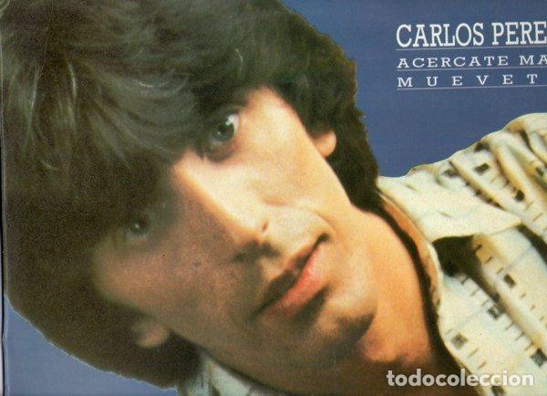 Discos de vinil: Carlos Perez &ndash; Acercate M&aacute;s (Vinyl, Max Music MAX 266)