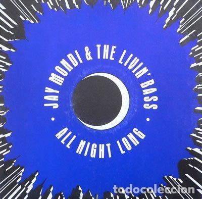 Disques de vinyle: Jay Mondi & The Livin' Bass &ndash; All Night Long (Vinyl, 10 Records TENX 304)