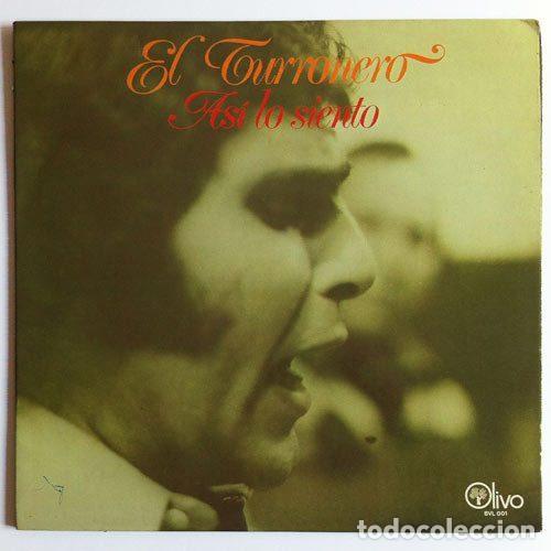 Discos de vinilo: El Turronero &ndash; As&iacute; Lo Siento (Vinyl, Olivo BVL 001)