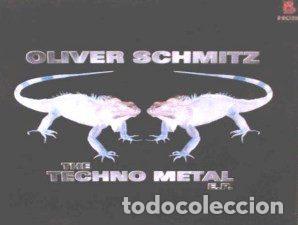 Discos de vinilo: Oliver Schmitz &ndash; The Techno Metal E.P. (Vinyl, Hardcore Come Back 71-842)