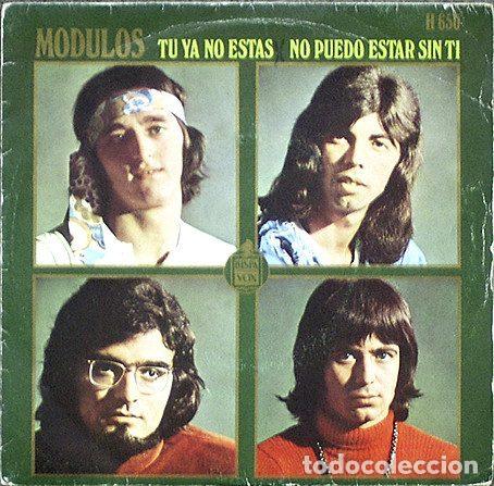 Vinyl records: Modulos &ndash; T&uacute; Ya No Est&aacute;s / No Puedo Estar Sin Ti (Vinyl, Hispavox H 650)