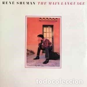 Dischi in vinile: Ren&eacute; Shuman &ndash; The Main Language (Vinyl, CBS 460977 1)