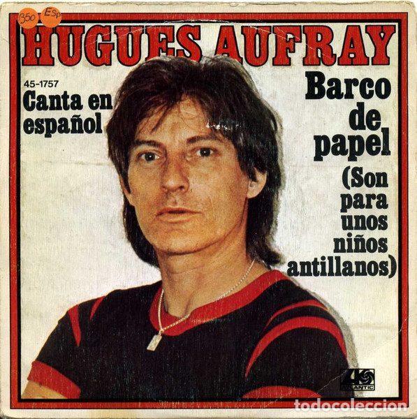 Vinyl-Schallplatten: Hugues Aufray &ndash; Canta En Espa&ntilde;ol Barco De Papel (Son Para Unos Ni&ntilde;os Antillanos) (Vinyl,...