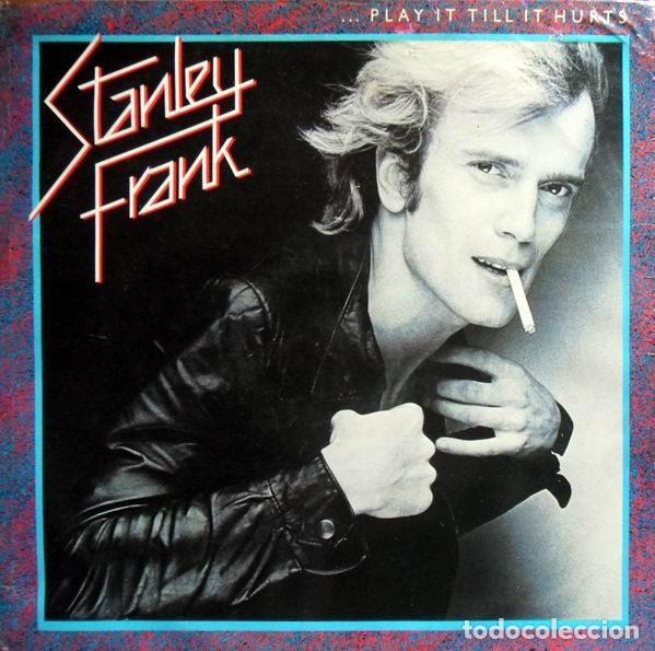 Vinyl records: Stanley Frank &ndash; Play It Till It Hurts (Vinyl, A&M Records AMLH 64828)