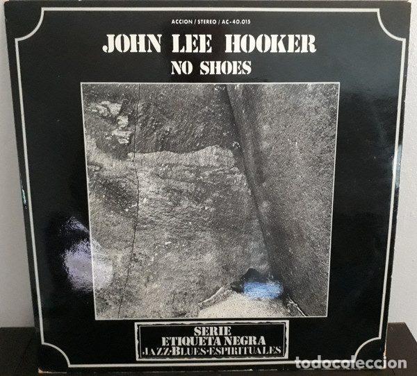 Vinyl records: John Lee Hooker &ndash; No Shoes (Vinyl, Acci&oacute;n AC - 40.015)