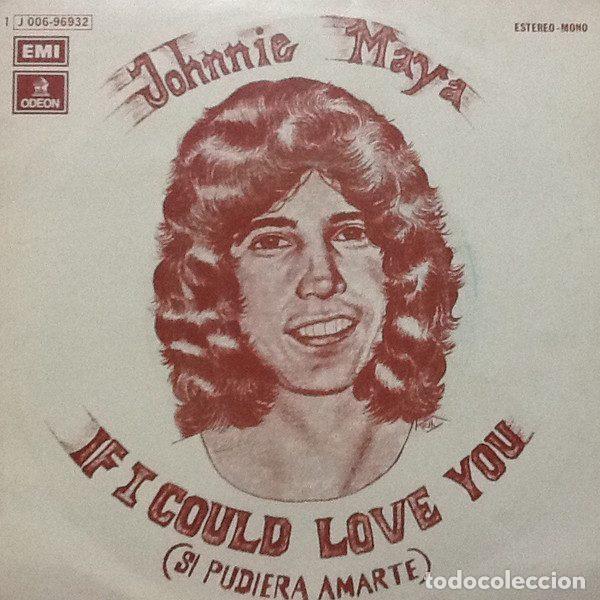 Discos de vinil: Johnnie Maya &ndash; If I Could Love You (Si Pudiera Amarte) (Vinyl, Odeon 1J 006-96932)