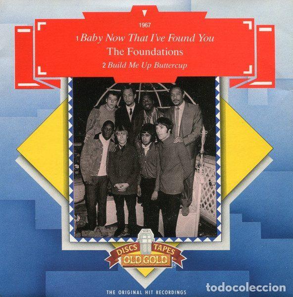 Dischi in vinile: Foundations &ndash; Baby, Now That I've Found You / Build Me Up Buttercup (Vinyl, Old Gold OG 9407)