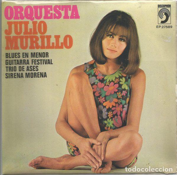 Discos de vinil: Orquesta Julio Murillo &ndash; Blues En Menor / Guitarra Festival / Tr&iacute;o De Ases / Sirena Morena...