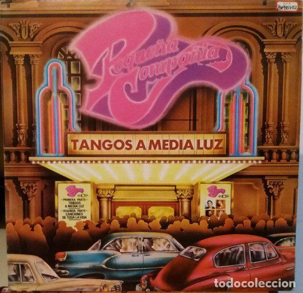 Vinyl records: Peque&ntilde;a Compa&ntilde;ia &ndash; Tangos A Media Luz / Canciones De La Toda A Vida (Vinyl, Movieplay GM-200.2856)