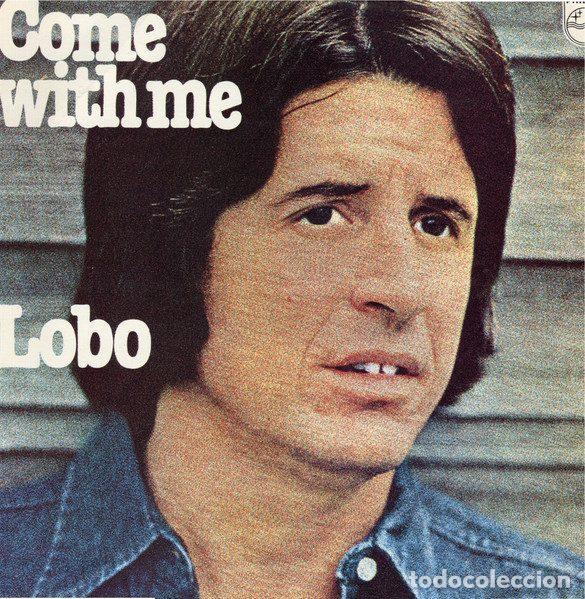 Dischi in vinile: Lobo &ndash; Come With Me (Vinyl, Philips 63 03 171)