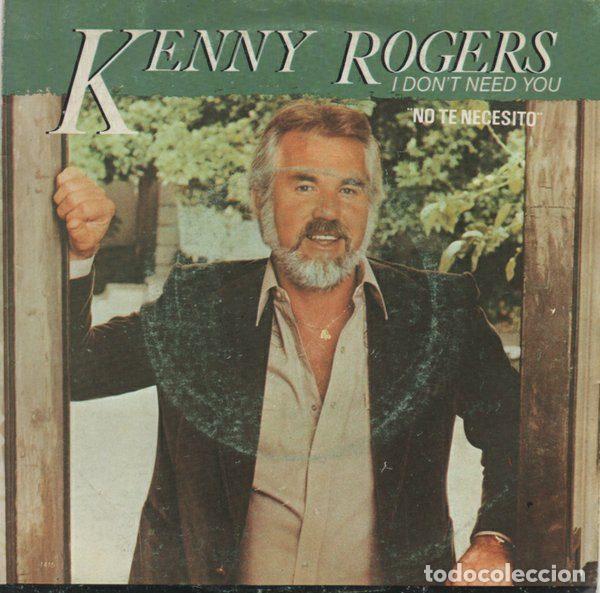 Vinyl records: Kenny Rogers &ndash; I Don't Need You = No Te Necesito (Vinyl, Liberty 10 C006-083.166)