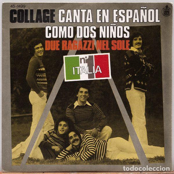 Discos de vinilo: Collage &ndash; Collage Canta En Espa&ntilde;ol Como Dos Ni&ntilde;os = Due Ragazzi Nel Sole (Vinyl, Hispavox 45-1499)