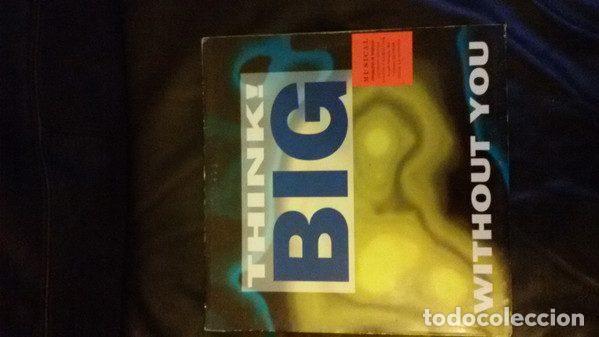 Discos de vinilo: Think! Big &ndash; Without You (Vinyl, Max Music NM 892 MX)