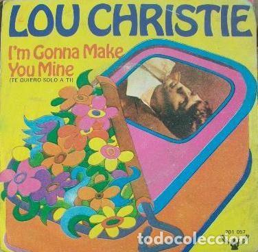 Discos de vinil: Lou Christie &ndash; I'm Gonna Make You Mine = Te Quiero Solo A Ti (Vinyl, Buddah Records 201 057)