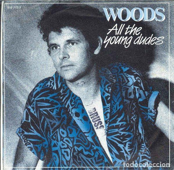Disques de vinyle: Woods &ndash; All The Young Dudes (Vinyl, Backdoor 818 772-7)