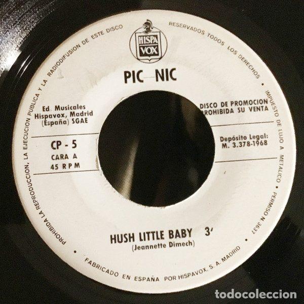 Disques de vinyle: Pic-Nic &ndash; Hush Little Baby / Blamin's Not Hard To Do / You Heard My Voice (Vinyl, Hispavox CP-5)