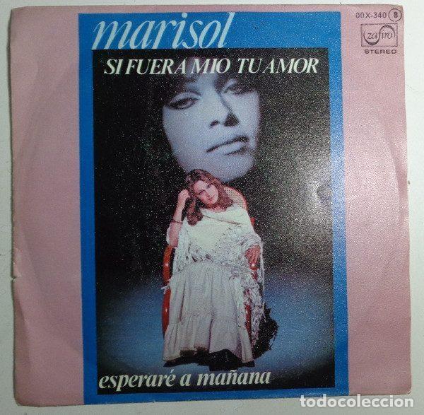 Disques de vinyle: Marisol &ndash; Si Fuera Mio Tu Amor (Vinyl, Zafiro OOX-340)