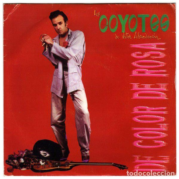Disques de vinyle: Los Coyotes De Victor Abundancia &ndash; De Color De Rosa (Vinyl, 3 Cipreses 1C-216)