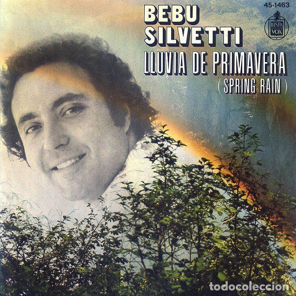 Discos de vinil: Bebu Silvetti &ndash; Lluvia De Primavera = Spring Rain (Vinyl, Hispavox 45-1463)