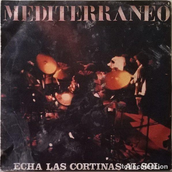 Disques de vinyle: Mediterraneo &ndash; Echa Las Cortinas Al Sol (Vinyl, Chapa Discos H-33.079)