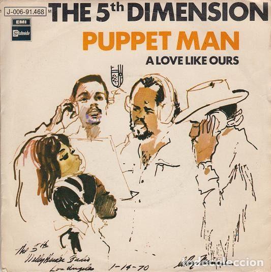 Discos de vinil: The 5th Dimension &ndash; Puppet Man / A Love Like Ours (Vinyl, Stateside 1J 006-91.468 M)