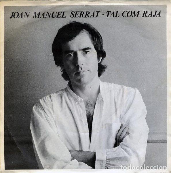 Disques de vinyle: Joan Manuel Serrat &ndash; Tal Com Raja (Vinyl, Ariola 0190)